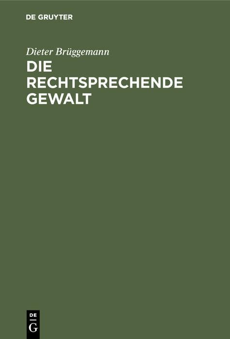 Produktbild: Die rechtsprechende Gewalt