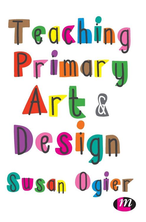 Produktbild: Teaching Primary Art and Design