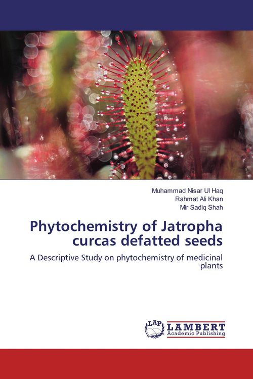 Produktbild: Phytochemistry of Jatropha curcas defatted seeds