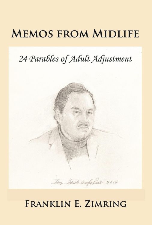 Produktbild: Memos from Midlife: 24 Parables of Adult Adjustment