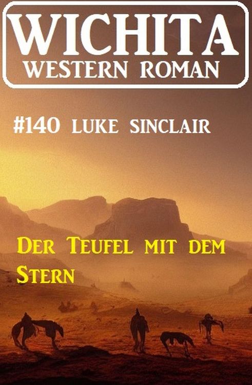 Produktbild: Der Teufel mit dem Stern: Wichita Western Roman 140