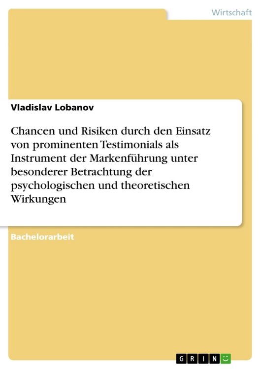 Produktbild: Chancen und Risiken durch den Einsatz von prominenten Testimonials als Instrument der Markenf&uuml;hrung unter besonderer Betrachtung der psychologischen u