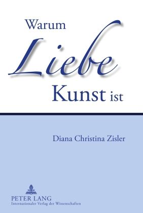 Produktbild: Warum Liebe Kunst ist