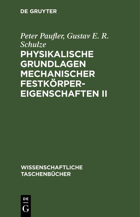 Produktbild: Physikalische Grundlagen mechanischer Festk&ouml;rpereigenschaften II