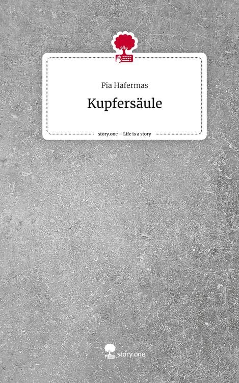 Produktbild: Kupfers&auml;ule. Life is a Story - story.one
