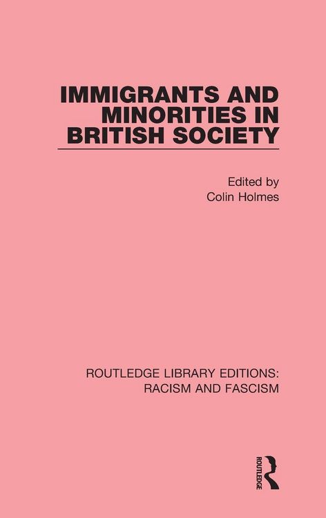 Produktbild: Immigrants and Minorities in British Society