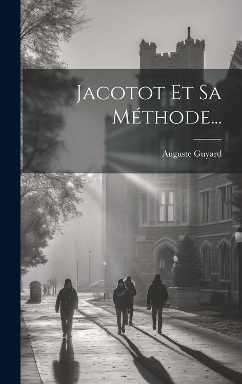 Produktbild: Jacotot Et Sa M&eacute;thode...