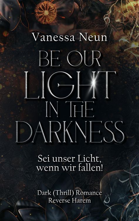 Produktbild: Be our light in the Darkness (NEUAUFLAGE)