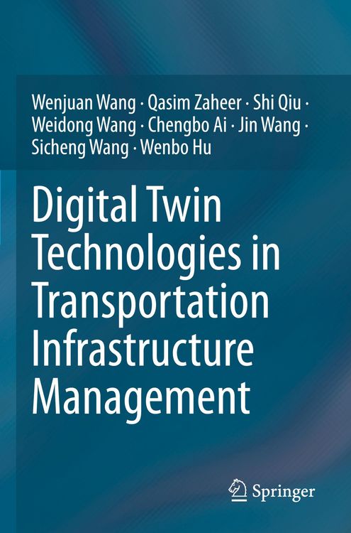 Produktbild: Digital Twin Technologies in Transportation Infrastructure Management