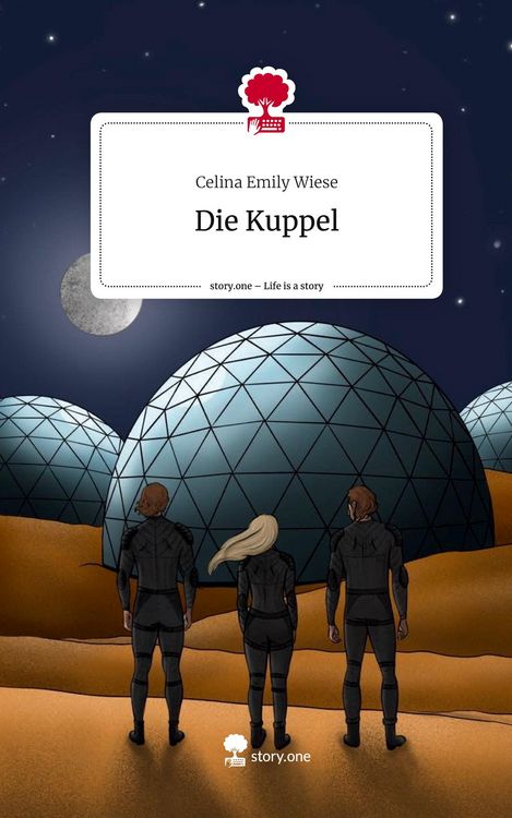 Produktbild: Die Kuppel. Life is a Story - story.one