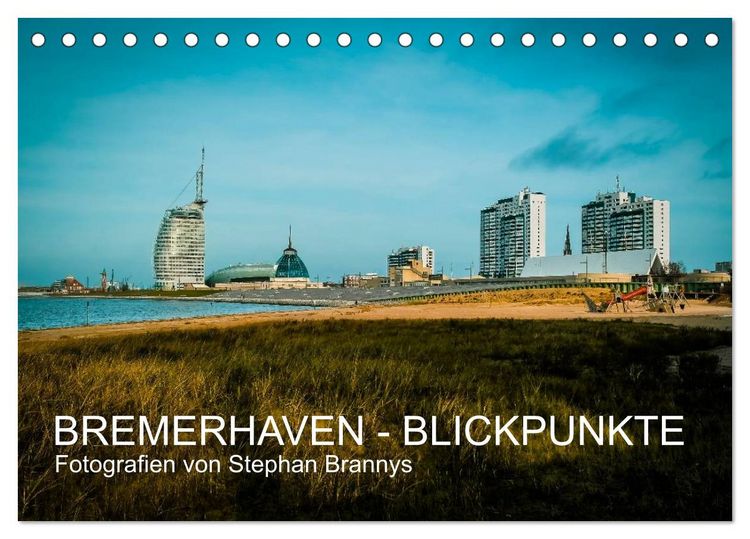 Produktbild: Bremerhaven - Blickpunkte (Tischkalender 2026 DIN A5 quer), CALVENDO Monatskalender