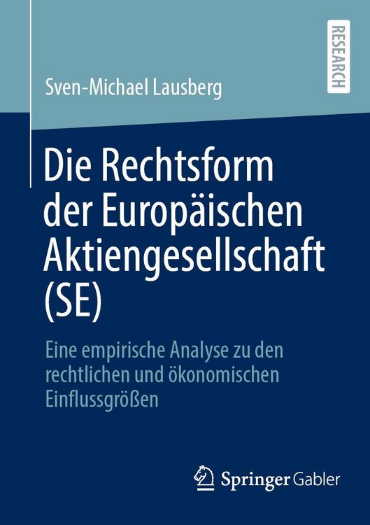 Produktbild: Die Rechtsform der Europ&auml;ischen Aktiengesellschaft (SE)