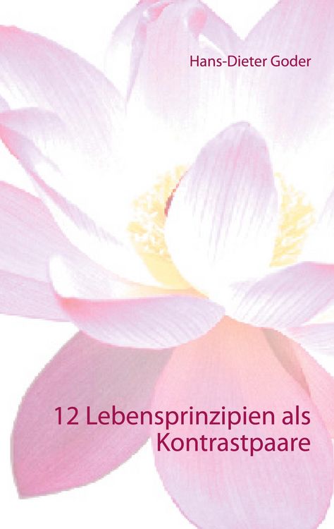 Produktbild: 12 Lebensprinzipien als Kontrastpaare