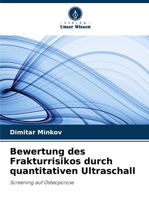 Produktbild: Bewertung des Frakturrisikos durch quantitativen Ultraschall