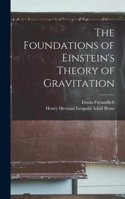 Produktbild: The Foundations of Einstein's Theory of Gravitation