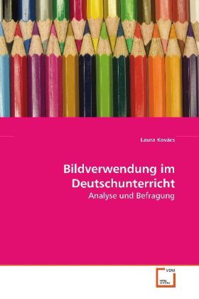 Produktbild: Kov&aacute;cs, L: Bildverwendung im Deutschunterricht