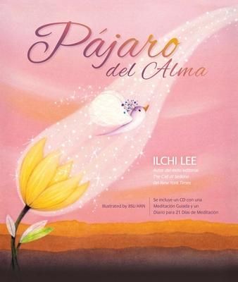 Produktbild: El Pa&acirc;&iexcl;jaro del Alma (Bird of the Soul Spanish Edition)