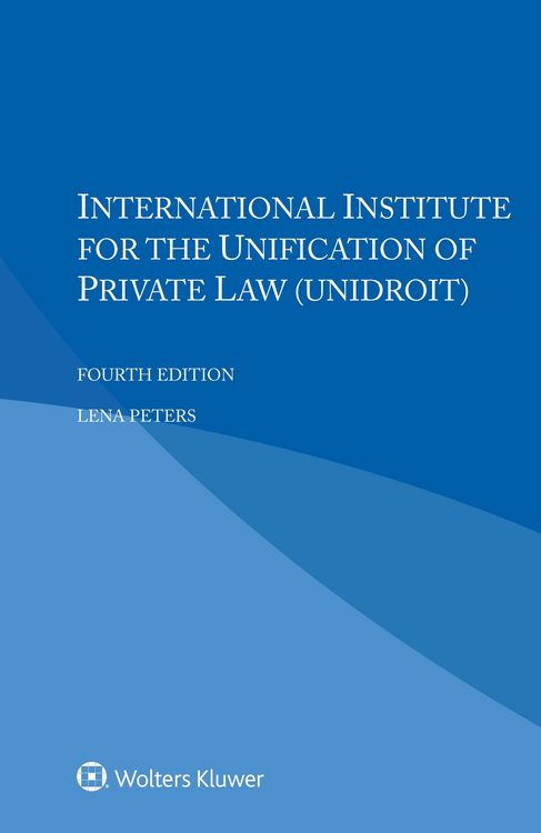 Produktbild: International Institute for the Unification of Private Law (UNIDROIT)