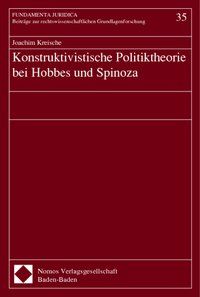 Produktbild: Konstruktivistische Politiktheorie bei Hobbes und Spinoza