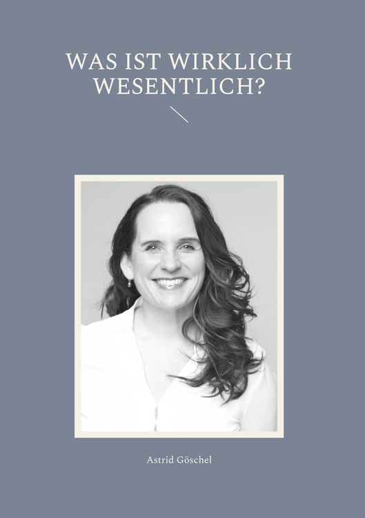 Produktbild: Was ist wirklich wesentlich?