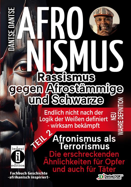 Produktbild: Afronismus als Terrorismus: Die erschreckenden Ähnlichkeiten für Opfer und auch für Täter - Band 2