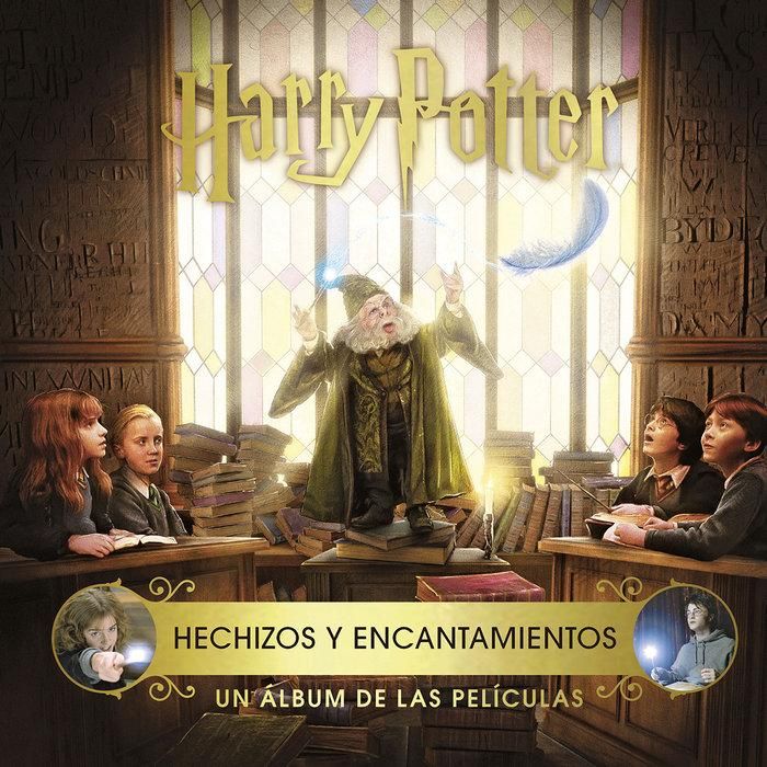 Produktbild: Harry Potter : hechizos y encantamientos : un &aacute;lbum de las pel&iacute;culas