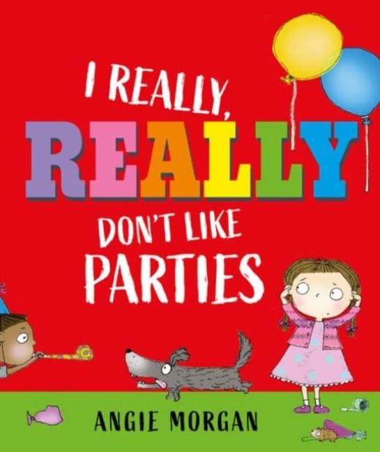 Produktbild: I Really, Really Don't Like Parties