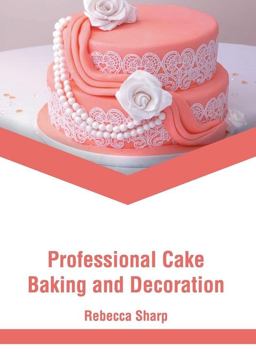 Produktbild: Professional Cake Baking and Decoration