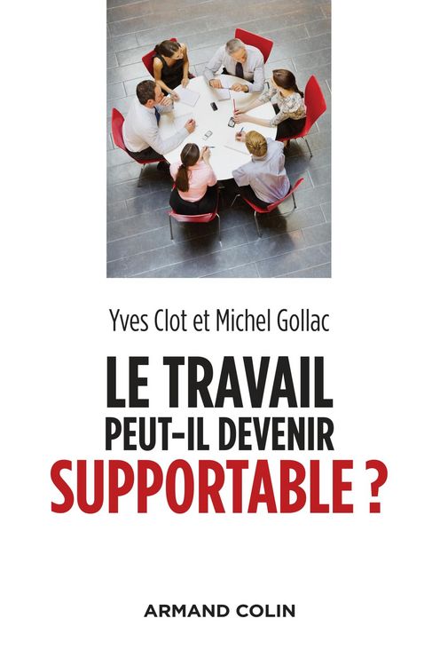 Produktbild: Le travail peut-il devenir supportable ? - 2e &eacute;d.