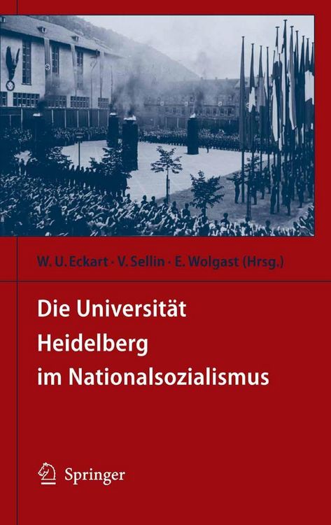 Produktbild: Die Universit&auml;t Heidelberg im Nationalsozialismus