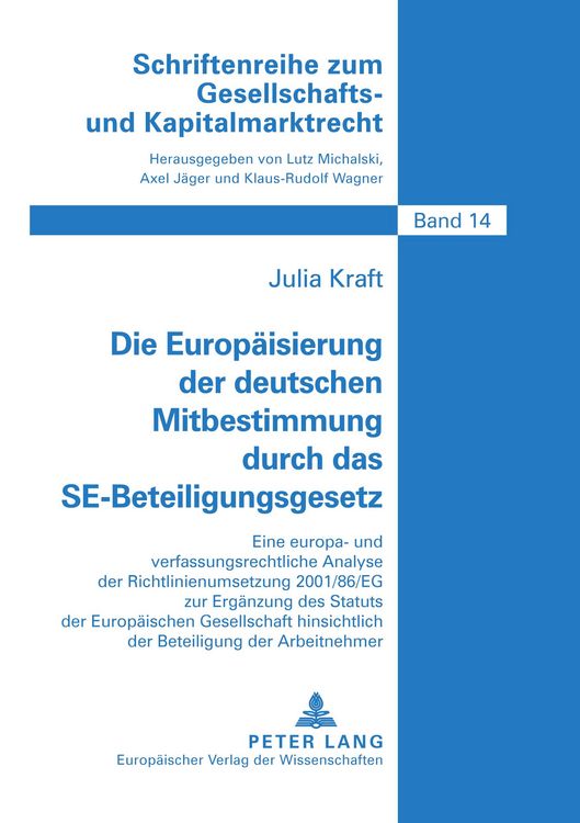 Produktbild: Die Europ&auml;isierung der deutschen Mitbestimmung durch das SE-Beteiligungsgesetz