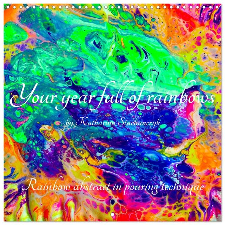 Produktbild: Your year full of rainbows by Katharina Stachanczyk (Wall Calendar 2026 12 &times; 12 Inch) CALVENDO 12 Month Wall Calendar