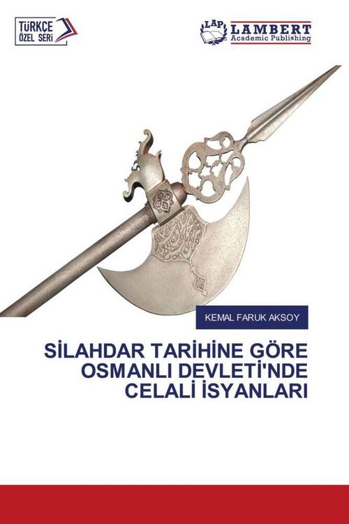 Produktbild: S&iquest;lahdar Tar&iquest;h&iquest;ne G&ouml;re Osmanli Devlet&iquest;'nde Celal&iquest; &iquest;syanlari