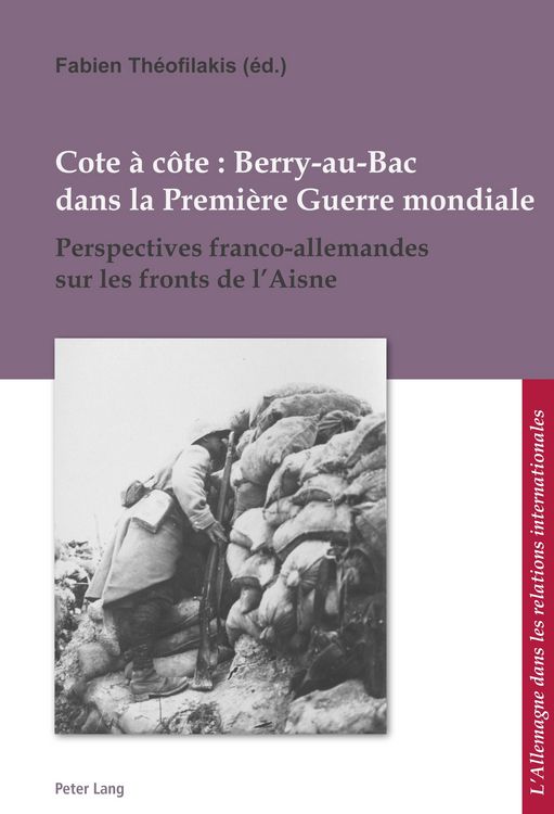 Produktbild: Cote &agrave; c&ocirc;te : Berry-au-Bac dans la Premi&egrave;re Guerre mondiale