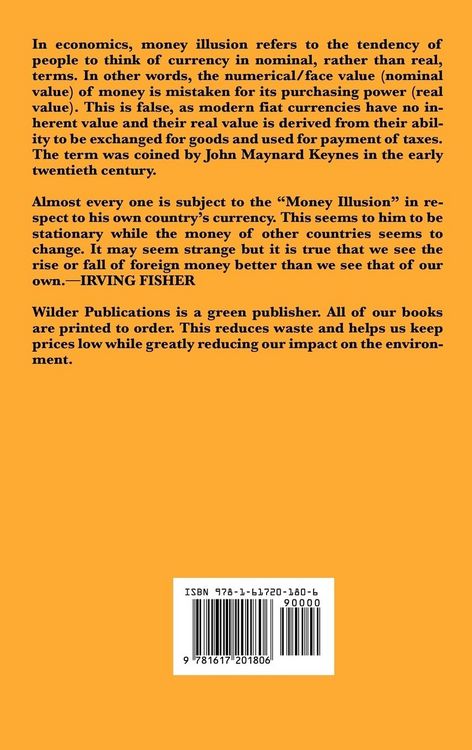 Produktbild: The Money Illusion - A Classic Exploration of Inflation, Deflation, and the Role of Money in the Economy