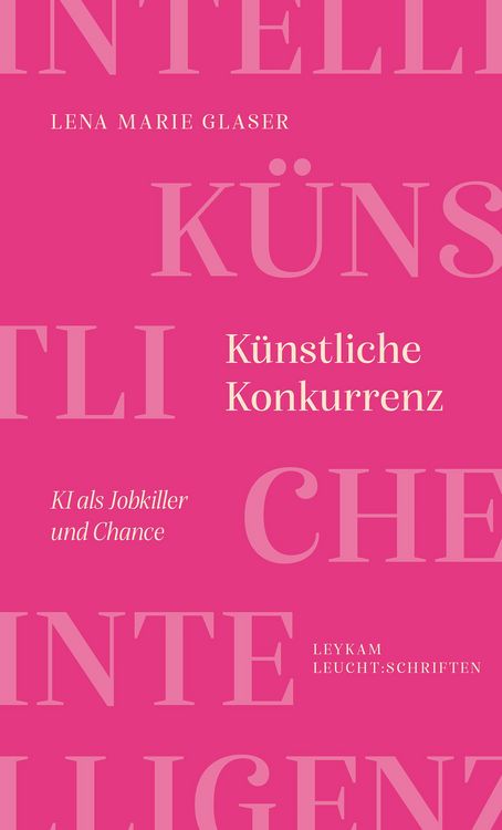 Produktbild: K&uuml;nstliche Konkurrenz - KI als Jobkiller und Chance