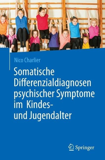 Produktbild: Somatische Differenzialdiagnosen psychischer Symptome im Kindes- und Jugendalter