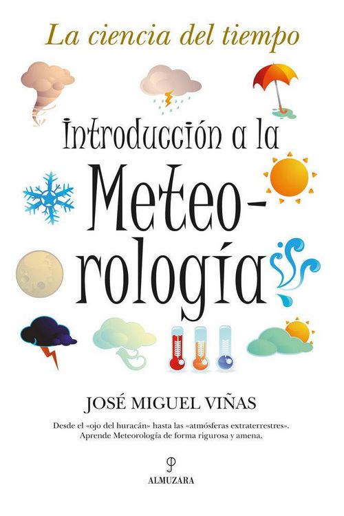 Produktbild: Introducci&oacute;n a la meteorolog&iacute;a : la ciencia del tiempo