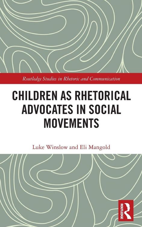Produktbild: Children as Rhetorical Advocates in Social Movements
