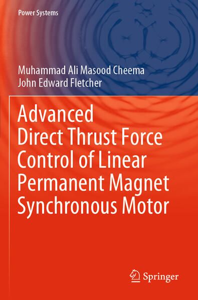 Produktbild: Advanced Direct Thrust Force Control of Linear Permanent Magnet Synchronous Motor