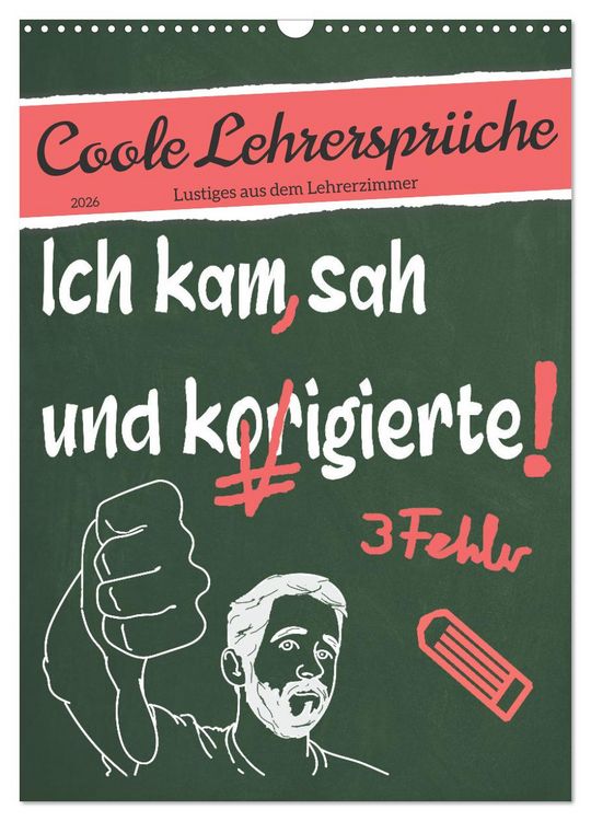 Produktbild: Coole Lehrerspr&uuml;che (Wandkalender 2026 DIN A3 hoch), CALVENDO Monatskalender