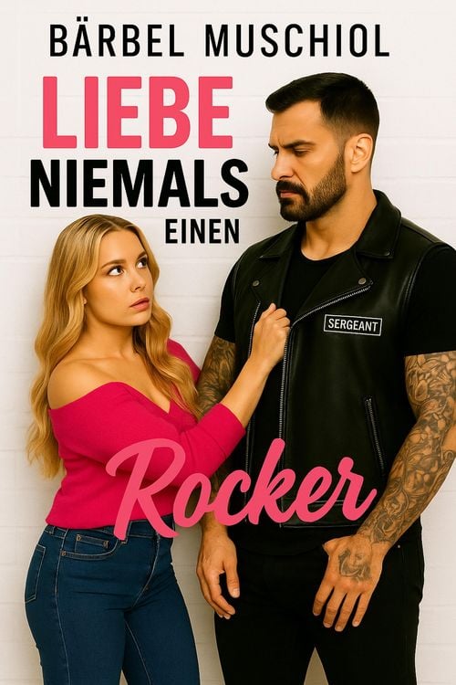 Produktbild: Liebe niemals einen Rocker