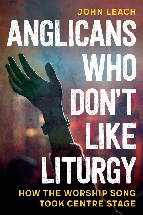 Produktbild: Anglicans Who Don't Like Liturgy