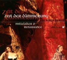 Produktbild: Time of the Dawn: Middle Ages & Renaissance