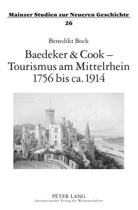 Produktbild: Baedeker & Cook &ndash; Tourismus am Mittelrhein 1756 bis ca. 1914