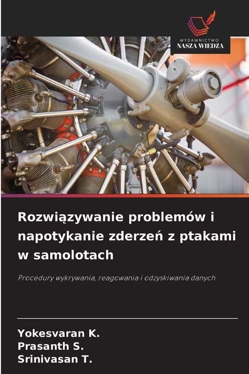 Produktbild: Rozwi&iquest;zywanie problem&oacute;w i napotykanie zderze&iquest; z ptakami w samolotach