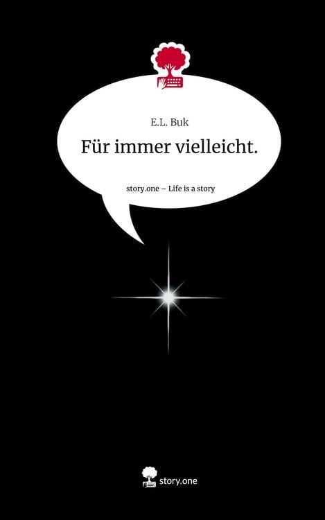 Produktbild: F&uuml;r immer vielleicht.. Life is a Story - story.one