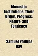 Produktbild: Monastic Institutions; Their Origin, Progress, Nature, and Tendency