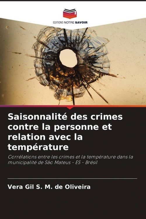Produktbild: Saisonnalit&eacute; des crimes contre la personne et relation avec la temp&eacute;rature