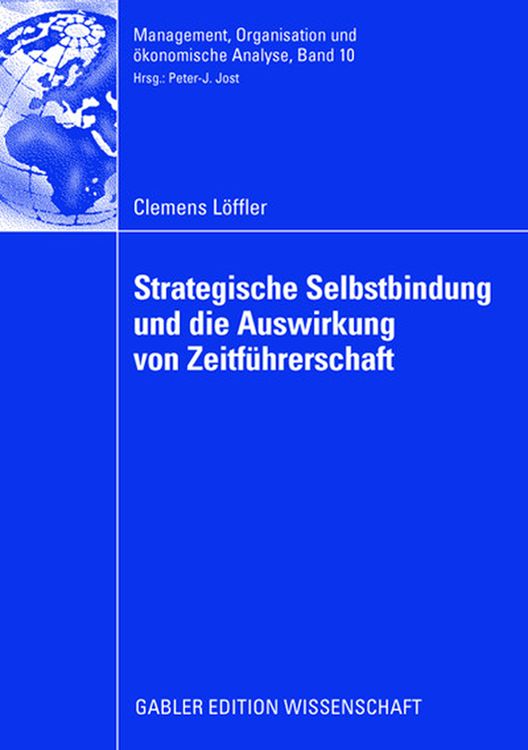 Produktbild: Strategische Selbstbindung und die Auswirkung von Zeitführerschaft